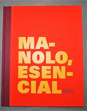 Immagine del venditore per Manolo Esencial. Escultura, Pintura, Dibujo. venduto da BALAGU� LLIBRERIA ANTIQUARIA