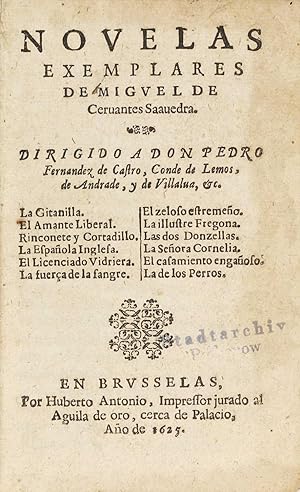 Novelas exemplares de Miguel de Cervantes Saavedra : dirigido a Don Pedro Fernandez de Castro / c...