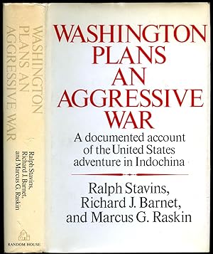 Seller image for Washington Plans an Aggressive War; A Documented Account of the United States Adventure in Indochina for sale by Little Stour Books PBFA Member
