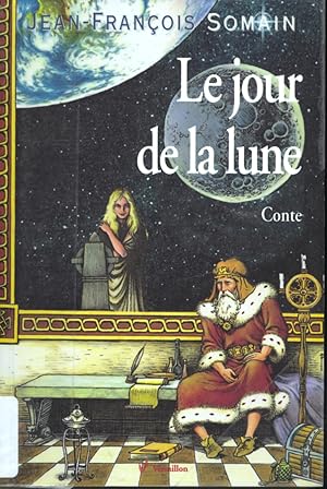 Image du vendeur pour Le jour de la lune mis en vente par Librairie Le Nord