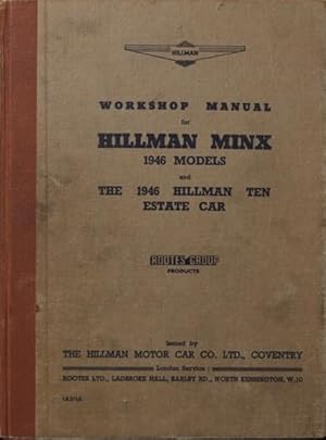 Workshop Manual for Hillman Minx 1946 Models