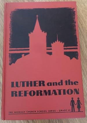 Seller image for Luther and the Reformation for sale by Bev's Book Nook