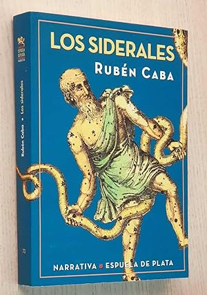 LOS SIDERALES. (Firmado por el autor)