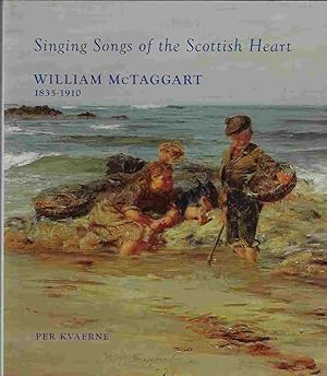 Image du vendeur pour William McTaggart Singing Songs of the Scottish Heart mis en vente par Walden Books