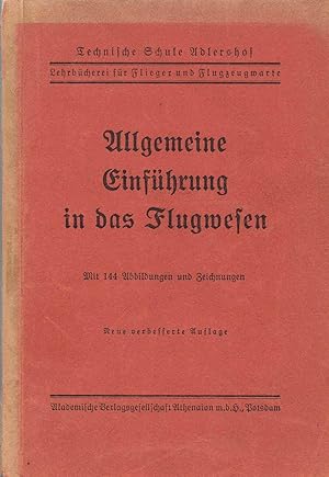 Allgemeine Einführung in das Flugwesen (ca. 1938)