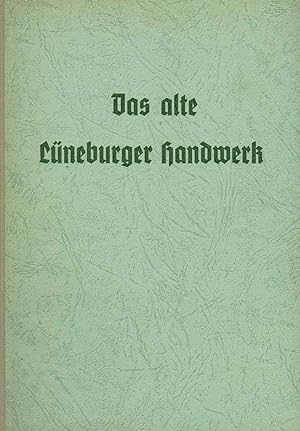 Das alte Lüneburger Handwerk (1953)