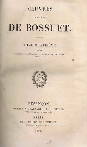 Oeuvres Complètes de Bossuet ( nur Band 4 ) - 1840 -