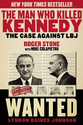 Image du vendeur pour The Man Who Killed Kennedy: The Case Against LBJ (Paperback or Softback) mis en vente par BargainBookStores