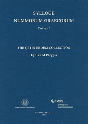 Sylloge nummorum Graecorum, Turkey 11. The Cetin Erdem Collection: Lydia and Phrygia.