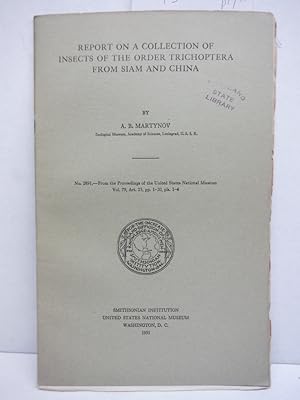 Imagen del vendedor de REPORT ON A COLLECTION OF INSECTS OF THE ORDER TRICHOPTERA FROM SIAM AND CHINA a la venta por Imperial Books and Collectibles