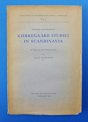 Methods and Results of Kierkegaard Studies in Scandinavia: A Historical and Critical Survey