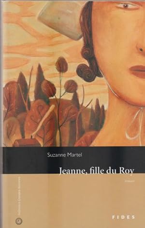 Seller image for Jeanne, fille du Roy [Broch] for sale by Livres Norrois