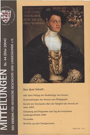 Imagen del vendedor de Mitteilungen des Vereins fr Hessische Geschichte und Landeskunde Kassel 1834 e.V. Nr. 44 (Mai 2004). a la venta por Schrmann und Kiewning GbR