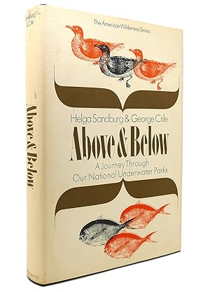 Seller image for ABOVE & BELOW: A JOURNEY THROUGH OUR NATIONAL UNDERWATER PARKS for sale by Rare Book Cellar