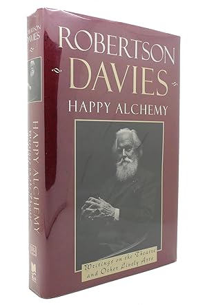 Imagen del vendedor de HAPPY ALCHEMY; WRITINGS ON THE THEATRE AND OTHER LIVELY ARTS a la venta por Rare Book Cellar
