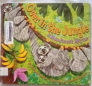 Seller image for Over in the Jungle: A Rainforest Rhyme for sale by P Peterson Bookseller