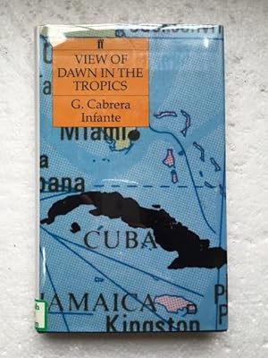 View of Dawn in the Tropics Translated from the Spanish by Suzanne Jill Levine