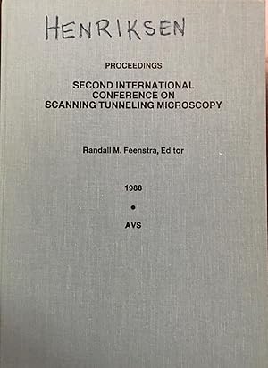 Bild des Verkufers fr Proceedings of the Second International Conference on Scanning Tunneling Microscopy: 20-24 July 1987, Mandalay Beach Resort, Oxnard, California zum Verkauf von BookMarx Bookstore
