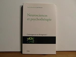 Bild des Verkufers fr Neurosciences et psychothrapie - Convergences ou divergences ? zum Verkauf von Bidonlivre