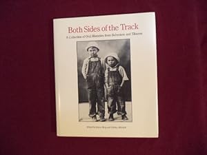 Seller image for Both Sides of the Track. A Collection of Oral Histories from Belvedere and Tiburon. for sale by BookMine