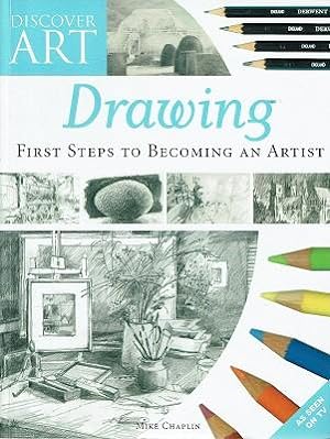 Drawing: First Steps To Becoming An Artist