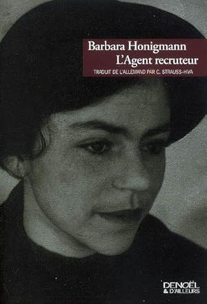 Bild des Verkufers fr L'agent recruteur zum Verkauf von Chapitre.com : livres et presse ancienne