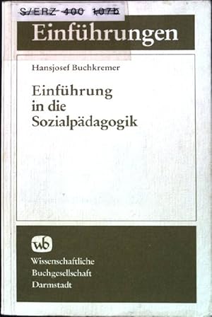 Bild des Verkufers fr Einfhrung in die Sozialpdagogik. Die Erziehungswissenschaft zum Verkauf von books4less (Versandantiquariat Petra Gros GmbH & Co. KG)