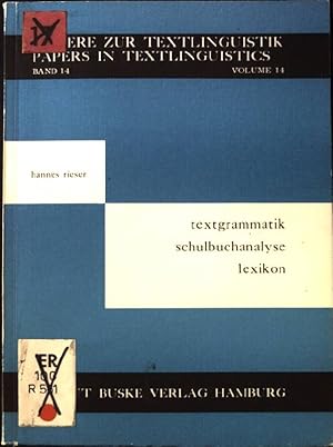 Bild des Verkufers fr Textgrammatik, Schulbuchanalyse, Lexikon : Arbeitspapiere 1973 - 1976. Papiere zur Textlinguistik ; Bd. 14 zum Verkauf von books4less (Versandantiquariat Petra Gros GmbH & Co. KG)