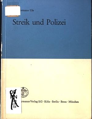 Bild des Verkufers fr Streik und Polizei. zum Verkauf von books4less (Versandantiquariat Petra Gros GmbH & Co. KG)