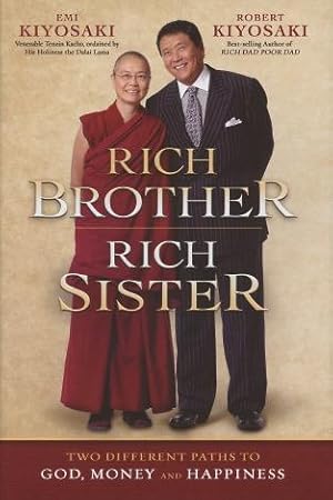 Seller image for Rich Brother Rich Sister: Two Different Paths To God, Money And Happiness for sale by Kenneth A. Himber