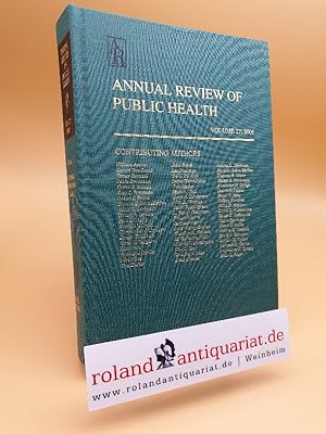 Bild des Verkufers fr Annual Review of Public Health W/ Online Access, Vol 27 zum Verkauf von Roland Antiquariat UG haftungsbeschrnkt