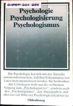 Bild des Verkufers fr Psychologie, Psychologisierung, Psychologismus Schriften der Carl-Friedrich-von-Siemens-Stiftung Band 9 zum Verkauf von books4less (Versandantiquariat Petra Gros GmbH & Co. KG)