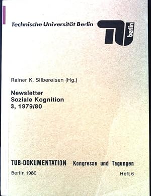 Seller image for Arbeitsgruppe Soziale Kognition und Moralisches Urteil: Arbeitsgruppe Soziale Kognition und Moralisches Urteil; Teil: 4. Tagung Entwicklungspsychologie : 30.9. - 3.10.1979, Berlin (West). Technische Universitt Berlin: TUB-Dokumentation / Kongresse und Tagungen ; H. 6 for sale by books4less (Versandantiquariat Petra Gros GmbH & Co. KG)