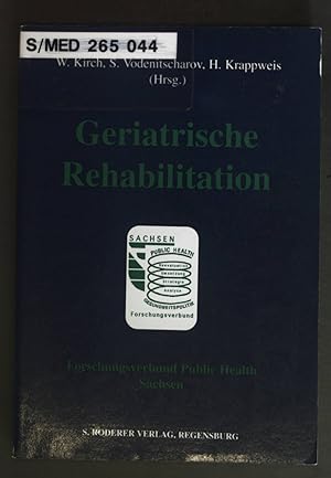 Bild des Verkufers fr Geriatrische Rehabilitation - Forschungsverbund Public Health Sachsen. zum Verkauf von books4less (Versandantiquariat Petra Gros GmbH & Co. KG)