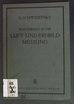 Immagine del venditore per Einfhrung in die Luft- und Erdbildmessung. venduto da books4less (Versandantiquariat Petra Gros GmbH & Co. KG)