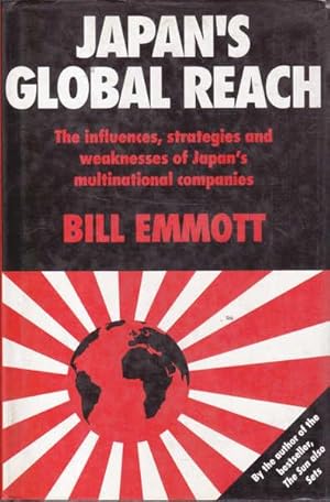 Image du vendeur pour Japan's Global Reach: The Influences, Strategies, and Weaknesses of Japan's Multinational Companies mis en vente par Goulds Book Arcade, Sydney