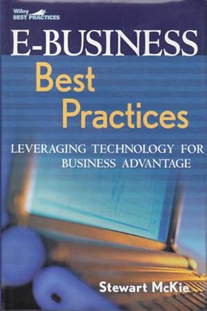 Seller image for E-Business Best Practices: Leveraging Technology for Business Advantage for sale by Goulds Book Arcade, Sydney