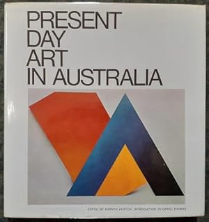 Imagen del vendedor de Present Day Art in Australia. Introduction by Daniel Thomas. a la venta por City Basement Books