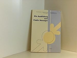 Seller image for Die Ausbildung zum Public Manager for sale by Book Broker