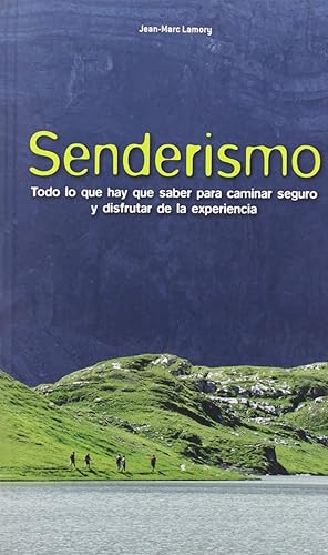 Imagen del vendedor de Senderismo todo lo que hay que saber para caminar seguro y disfrutar de la experiencia a la venta por Imosver