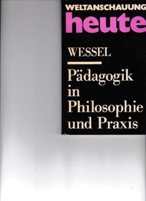 Seller image for Pdagogik in Philosophie und Praxis. for sale by Antiquariat am Flughafen