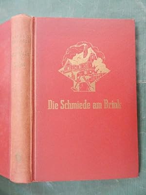 Bild des Verkufers fr Die Schmiede am Brink - Roman zum Verkauf von Buchantiquariat Uwe Sticht, Einzelunter.