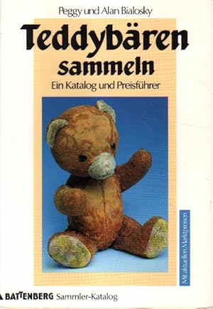 Bild des Verkufers fr Teddybren sammeln. Ein Katalog und Preisfhrer. zum Verkauf von Versandantiquariat Boller