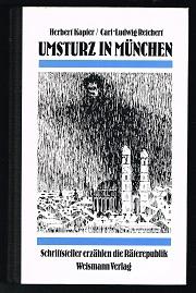 Bild des Verkufers fr Umsturz in Mnchen: Schriftsteller erzhlen die Rterepublik. - zum Verkauf von Libresso Antiquariat, Jens Hagedorn