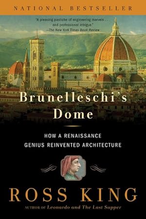 Bild des Verkufers fr Brunelleschi's Dome : How a Renaissance Genius Reinvented Architecture zum Verkauf von GreatBookPrices