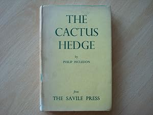 Seller image for The Cactus Hedge: A Play In Five Acts for sale by The Book Tree