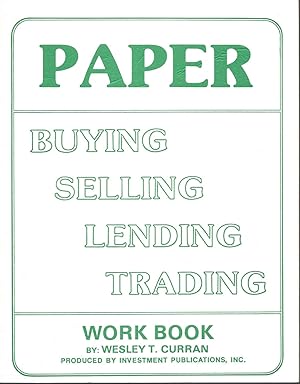 Paper: Buying, Selling, Lending, Trading Work Book