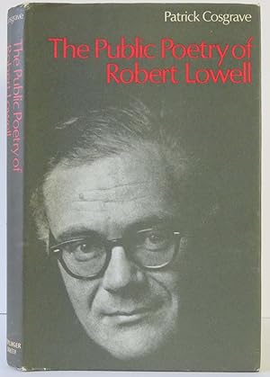 The Public Poetry of Robert Lowell