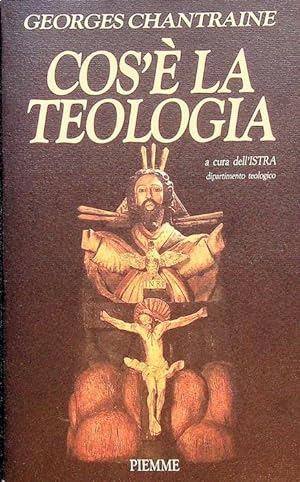Seller image for Cos' la teologia: come studiare la teologia. for sale by Studio Bibliografico Adige