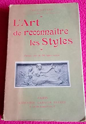 Seller image for L'ART DE RECONNATRE LES STYLES - ARCHITECTURE, AMEUBLEMENT for sale by LE BOUQUINISTE